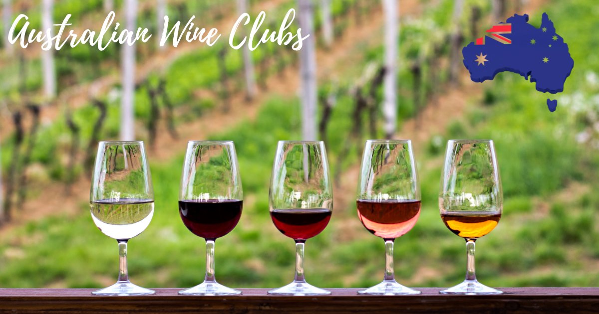 Australian Wine Clubs: An Overview For 2024